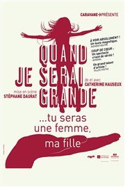 Quand je serai grande... Tu seras une femme, ma fille Thtre Essaion Affiche