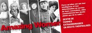 Amazing women : le destin hors norme de trois femmes extraordinaires Le Val Girard Affiche