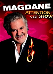 Roland Magdane dans Attention c'est Show ! Salle Omnisports St Denis La Chevasse Affiche