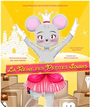 La reine des petites souris Thtre des Grands Enfants Affiche