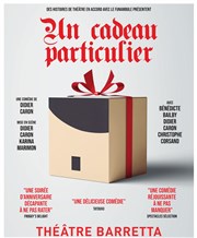 Un cadeau particulier Thtre Barretta Affiche