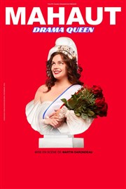 Mahaut dans Drama Queen Thtre de la Cit Affiche