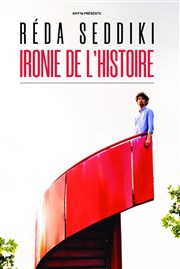 Reda Seddiki dans Ironie de l'histoire We welcome Affiche