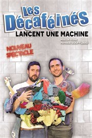 Les Décaféinés lancent une machine Espace Gerson Affiche