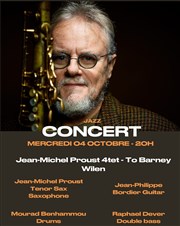 Jean-Michel Proust 4tet : To Barney Wilen Le Son de la Terre Affiche