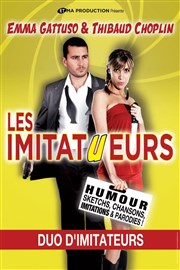 Emma Gattuso et Thibaud Choplin dans Les Imitatueurs La Comdie des Suds Affiche