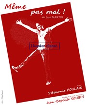 Même pas mal ! Centre Culturel de la Jonquiere Affiche