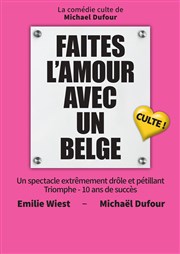 Faites l'amour avec un belge ! Thtre Monsabr Affiche