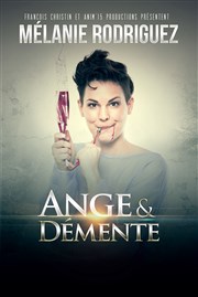 Mélanie Rodriguez dans Ange et Démente Thtre de l'Atelier Florentin Affiche