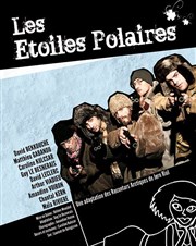 Les étoiles polaires Le Funambule Montmartre Affiche