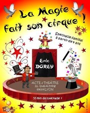 La Magie fait son cirque Thtre Acte 2 Affiche