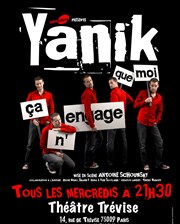 Yanik dans Ça n'engage que moi Thtre Trvise Affiche