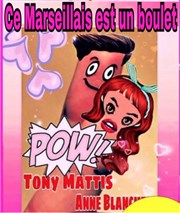 Ce marseillais est un boulet Bibi Comedia Affiche