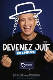 Devenez Juif en 1 heure La Divine Comdie - Salle 2 Affiche