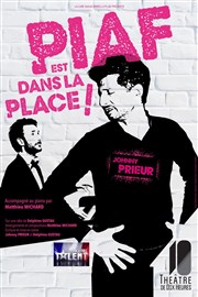 Piaf est dans la Place ! Thtre de Dix Heures Affiche