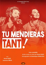 Tu mendieras tant ! Un monde  nous Affiche