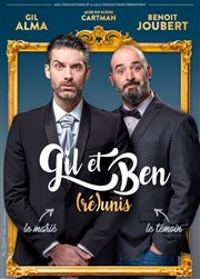 Gil et Ben dans (Ré)Unis Scne Prvert Affiche