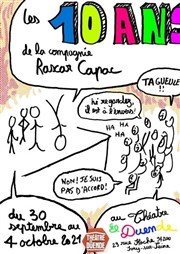 Le monde ou rien | Les 10 ans de la compagnie Rascar Capac Thtre El Duende Affiche