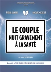 Le couple nuit gravement à la santé Centre Culturel Evasion Affiche