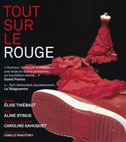 Tout sur le rouge La Manufacture des Abbesses Affiche