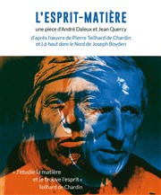 L'Esprit matière Thtre de Nesle - grande salle Affiche