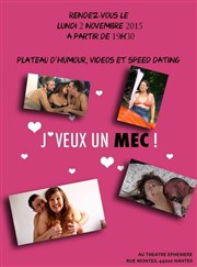 J'veux un mec ! Humour et amour ! Thtre du Sphinx Affiche