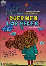 Les poissons dorment-ils ? - ¿Duermen los peces? Thtre Trvise Affiche