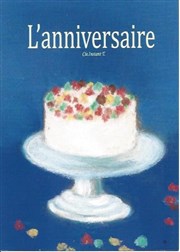 L'anniversaire Thtre Instant T Affiche