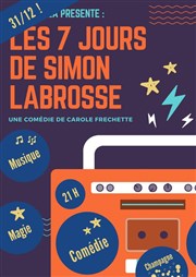 Les 7 jours de Simon Labrosse - Spécial réveillon Le Shalala Affiche