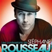 Stéphane Rousseau dans Les confessions de Rousseau Zenith de St Etienne Affiche