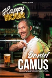 Daniel Camus dans Happy Hour Le Pr de Saint-Riquier Affiche