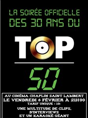 Les 30 ans du Top 50 Cin-Thtre Chaplin Affiche