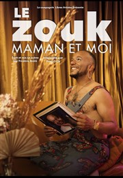 Le zouk, maman et moi Golden Comedy Spot Affiche