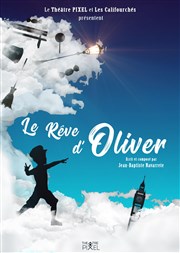 Le Rêve d'Oliver Thtre Pixel Affiche