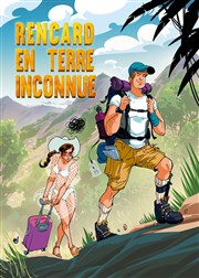 Rencard en terre inconnue Thtre de Verdure Affiche