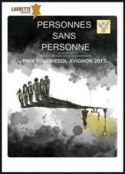 Personnes sans personne | Hommage à Julien Rey Laurette Thtre Affiche