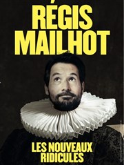 Régis Mailhot dans Les Nouveaux Ridicules Royale Factory Affiche