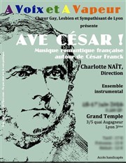 Avé César Le grand Temple de Lyon Affiche