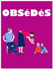 Obsédés La Boite  Rire Affiche