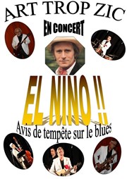 Art Trop Zic : El Nino ! Avis de tempête sur le blues L'Imprimerie Affiche