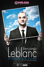 Benjamin Leblanc s'expose sur scène Le Contrescarpe Affiche