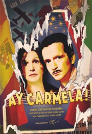 Ay Carmela ! Thtre de l'Atelier Florentin Affiche