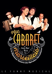 Mon Cabaret Marseillais Le Cepac Silo Affiche