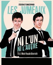 Steeven et christopher les Jumeaux dans Ni l'un ni l'autre Caf thtre de la Fontaine d'Argent Affiche