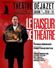 Le faiseur de théâtre Thtre Djazet Affiche