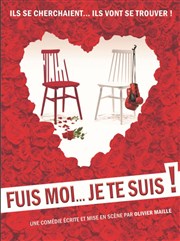 Fuis-moi... je te suis Thtre de l'Avant-Scne Affiche