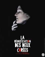 La Réunification des Deux Corées Thtre de la violette Affiche