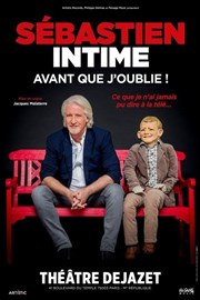 Patrick Sébastien dans Avant que j'oublie ! Thtre Djazet Affiche