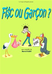 Fisc ou Garçon ? Centre culturel de Peypin Affiche