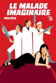 Le malade imaginaire  La Folie Thtre - Grande Salle Affiche